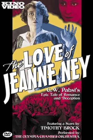 Die Liebe der Jeanne Ney (The Love of Jeanne Ney)