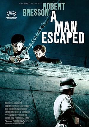 A Man Escaped or: The Wind Bloweth Where It Listeth (Un condamn