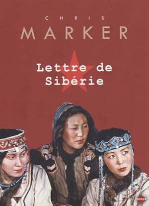 Letter from Siberia (Lettre de Sib