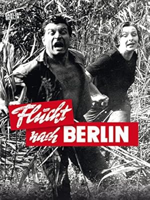 Escape to Berlin (Flucht nach Berlin)