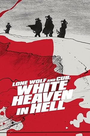 Lone Wolf and Cub: White Heaven in Hell (Kozure 