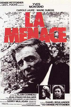 The Threat (La Menace)