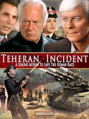 Teheran Incident (Missile X: The Neutron Bomb Incident)