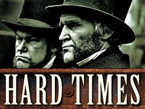 Hard Times - First Season