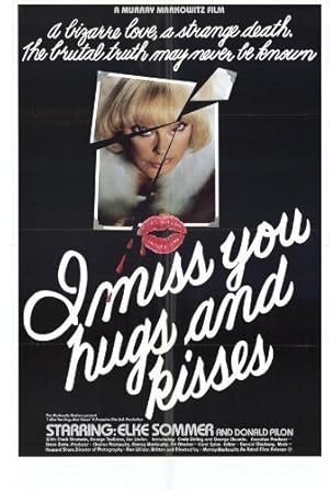 I Miss You, Hugs and Kisses