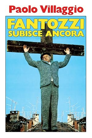Fantozzi Succumbs Again (Fantozzi subisce ancora)
