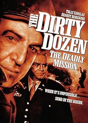The Dirty Dozen Deadly Mission