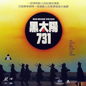Men Behind the Sun (Hei tai yang 731)