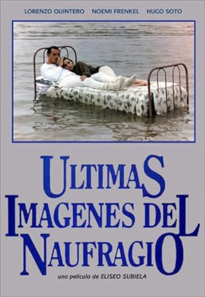 Ultimas imagenes del naufragio (Last Images of the Shipwreck / 