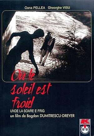 Where It Is Cold in the Sun (Unde la soare e frig)