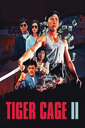 Tiger Cage 2 (Tiger Cage II / Sai hak chin / 洗黑錢)