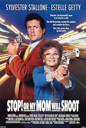 Stop! Or My Mom Will Shoot (Stop Or My Mom Will Shoot)