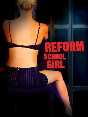 Reform School Girl