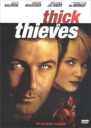 Thick As Thieves