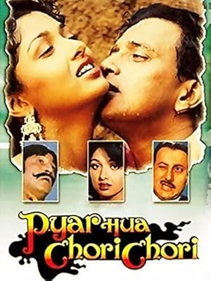 Pyar Hua Chori Chori