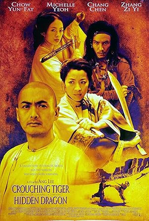 Crouching Tiger, Hidden Dragon (卧虎藏龙 / Wo hu cang long)