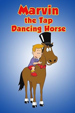 Marvin the Tap-Dancing Horse - Second Season