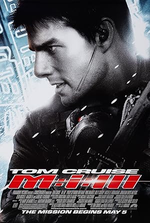 Mission: Impossible III (M:I-3 / MI3)