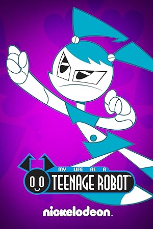 My Life as a Teenage Robot - First Season