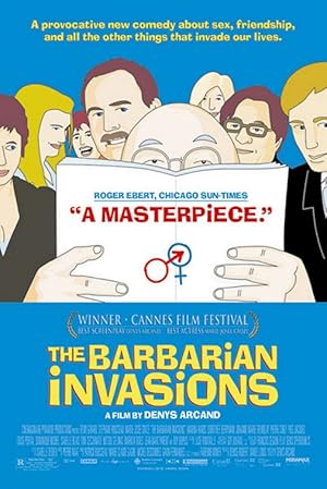 The Barbarian Invasions (Les Invasions barbares)
