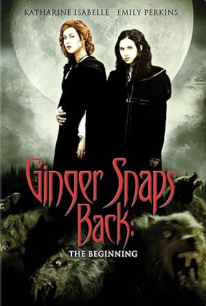 Ginger Snaps 3 - Ginger Snaps Back: The Beginning
