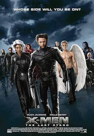 X-Men: The Last Stand (X-Men 3)