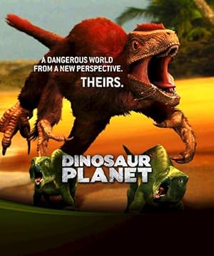 Dinosaur Planet - First Season