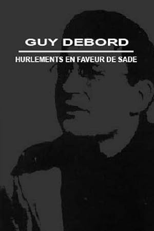 Howlings in Favour of de Sade (Hurlements en faveur de Sade)