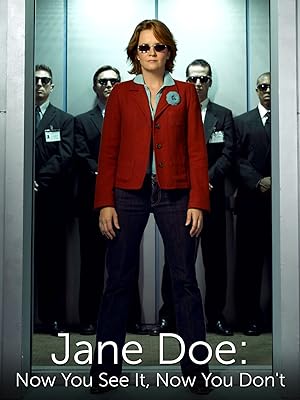 Jane Doe: Now You See It, Now You Don