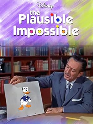 The Plausible Impossible