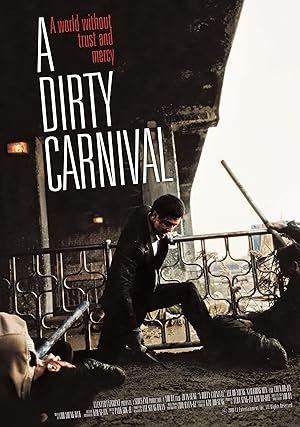 A Dirty Carnival (Biyeolhan geori)