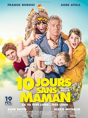10 Days Without Mum (10 jours sans maman)