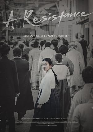 A Resistance (Hanggeo: Yugwansun Iyagi / 항거:유관순 이야기)