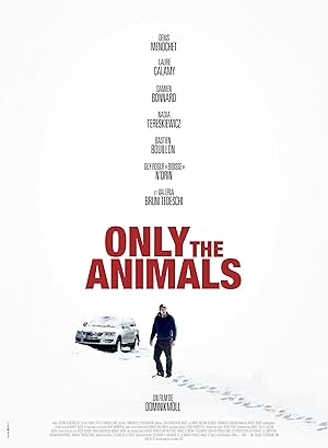 Only the Animals (Seules les b