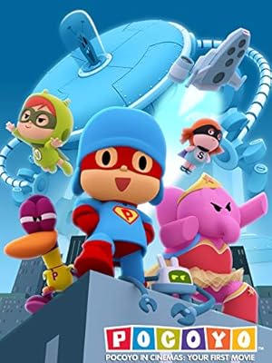 Pocoyo in cinemas: Your First Movie (Pocoy