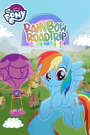 My Little Pony - Rainbow Roadtrip