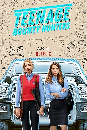 Teenage Bounty Hunters - First Season