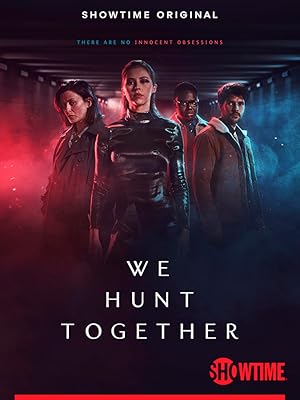 We Hunt Together - First Season