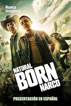 Natural Born Narco - First Season