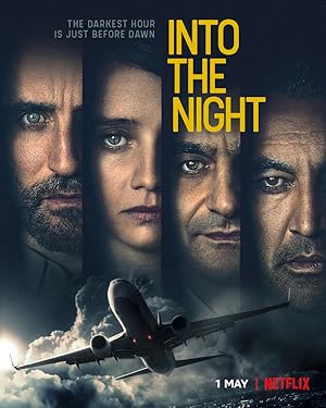 Into the Night  - First Season