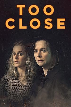 Too Close - First Season