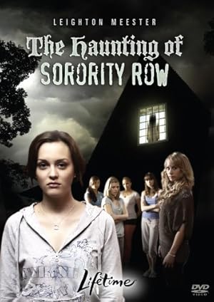 The Haunting of Sorority Row AKA Hell House