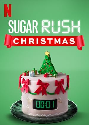 Sugar Rush Christmas - First Season