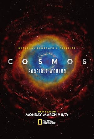 Cosmos: Possible Worlds - First Season