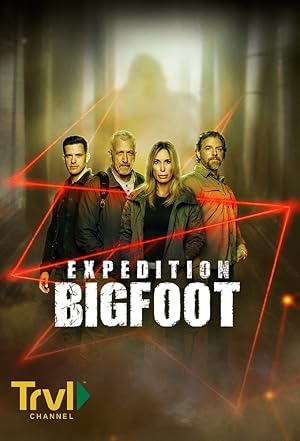 Expedition Bigfoot - First Season
