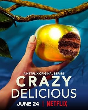 Crazy Delicious - First Season