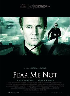 Fear Me Not (Den Du Frygter)