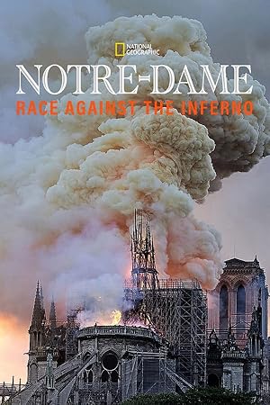 Notre Dame: Race Against the Inferno