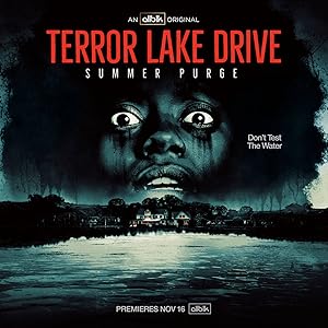Terror Lake Drive - First Season