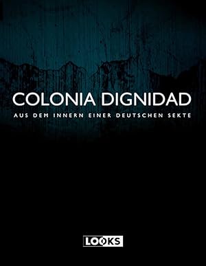 A Sinister Sect: Colonia Dignidad - First Season